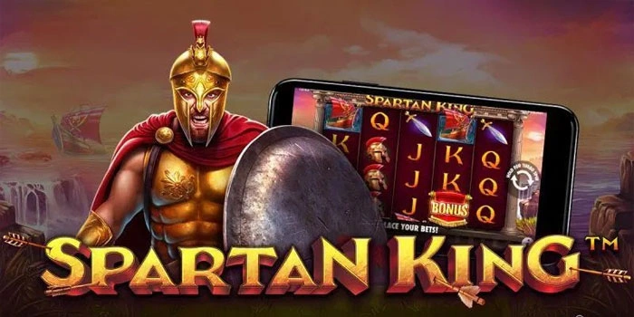 Tips Efektif Bermain Slot Spartan King Supaya Tidak Boncos