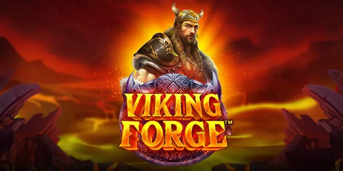 Bocoran Setting RTP Tinggi Slot Viking Forge Untuk Cuan Besar